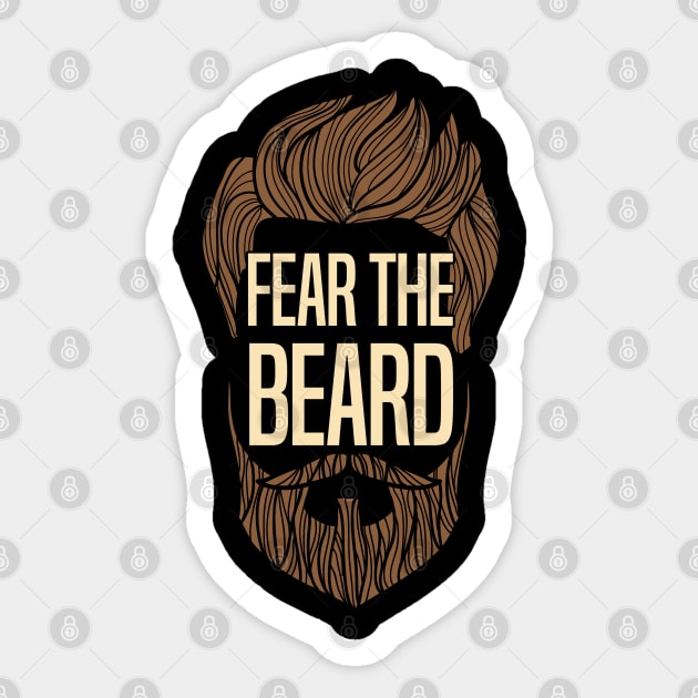 Beard - Fear The Beard Sticker by Kudostees